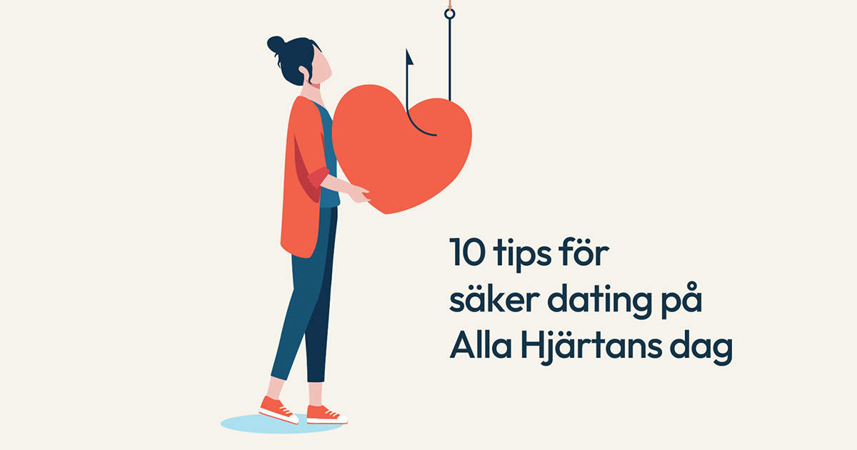 10 tips för säker dating på Alla Hjärtans dag
