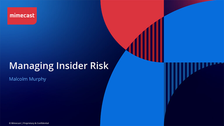 Managing Insider Risk