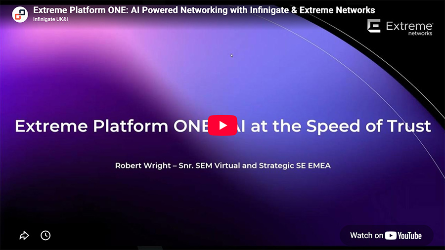 Extreme Platform ONE AI Powered Networking with Infinigate Extreme Networks